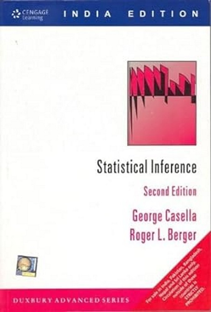 New:Statistical Inference by George Casella 2nd INTL ED