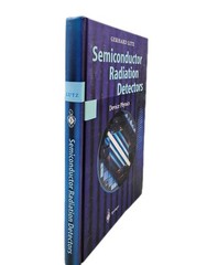 Semiconductor Radiation Detectors: Device Physics by Gerhard Lutz Hardcover