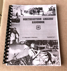 Northeastern Logger’s Handbook #6 1951 Reprint 8 1/2” x 11” USDA 160 Pages