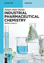 Industrial Pharmaceutical Chemistry : Product Quality, Paperback by Abdel-wah…