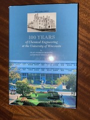 UNIVERSITY OF WISCONSIN MADISON 100 YEARS OF CHEMICAL ENGINEERING Hougen UofW HB