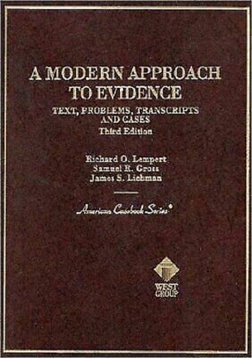 American Casebook Ser.: A Modern Approach to Evidence : Text, Problems, Tran….