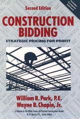 Construction Bidding: Strategic Pricing for Profit, 2nd Edition Park, Willia…