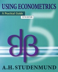 Using Econometrics: A Practical Guide (5th Edition) (Addison-Wesley Series in…