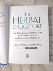 Herbal Drugstore : The Best Natural Alternatives to Over-the-Counter by…
