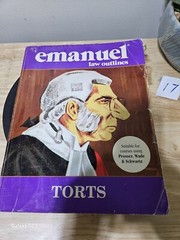 Emanuel Law Outlines for Torts by Steven L. Emanuel 1994 Softcover