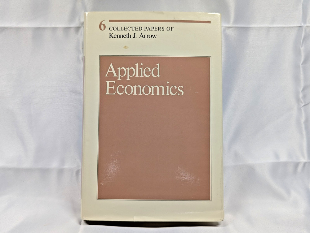 Applied Economics 6 Collected Papers of Kenneth J Arrow 1985 HC Free Shipping