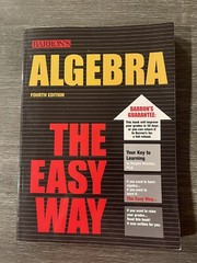 Barron’s Easy Ser.: Algebra the Easy Way by Douglas Downing (2003, Trade…