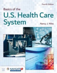 Basics of the U. S. Health Care System Paperback Nancy J. Niles