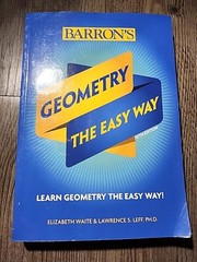 Barron’s Easy Way Ser.: Geometry: the Easy Way by Elizabeth Waite and…