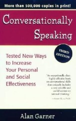Conversationally Speaking: Tested New Ways to Increase Your Personal – VERY GOOD