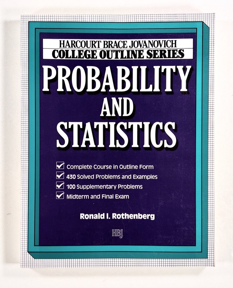 1992 Rothenberg HBJ COLLEGE OUTLINE: PROBABILITY & STATISTICS review manual TPB
