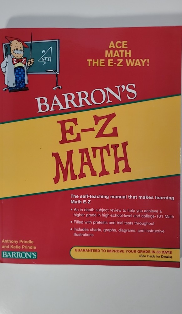 Barron’s Easy Way Ser.: E-Z Math by Anthony Prindle and Katie Prindle (2009,…