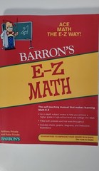 Barron’s Easy Way Ser.: E-Z Math by Anthony Prindle and Katie Prindle (2009,…