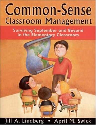 Common-Sense Classroom – Paperback, by Lindberg Jill A.; – Very Good n