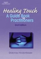 Healing Touch: A Guide Book for Practitioners, 2nd Edition