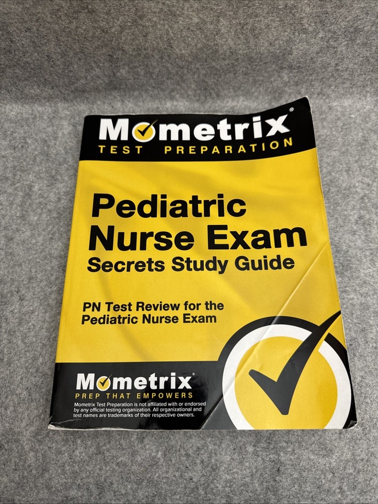 Pediatric Nurse Exam Secrets Study Guide : PN Test Review for the Pediatric…