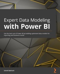 Soheil Bakhshi Expert Data Modeling with Power BI (Paperback)