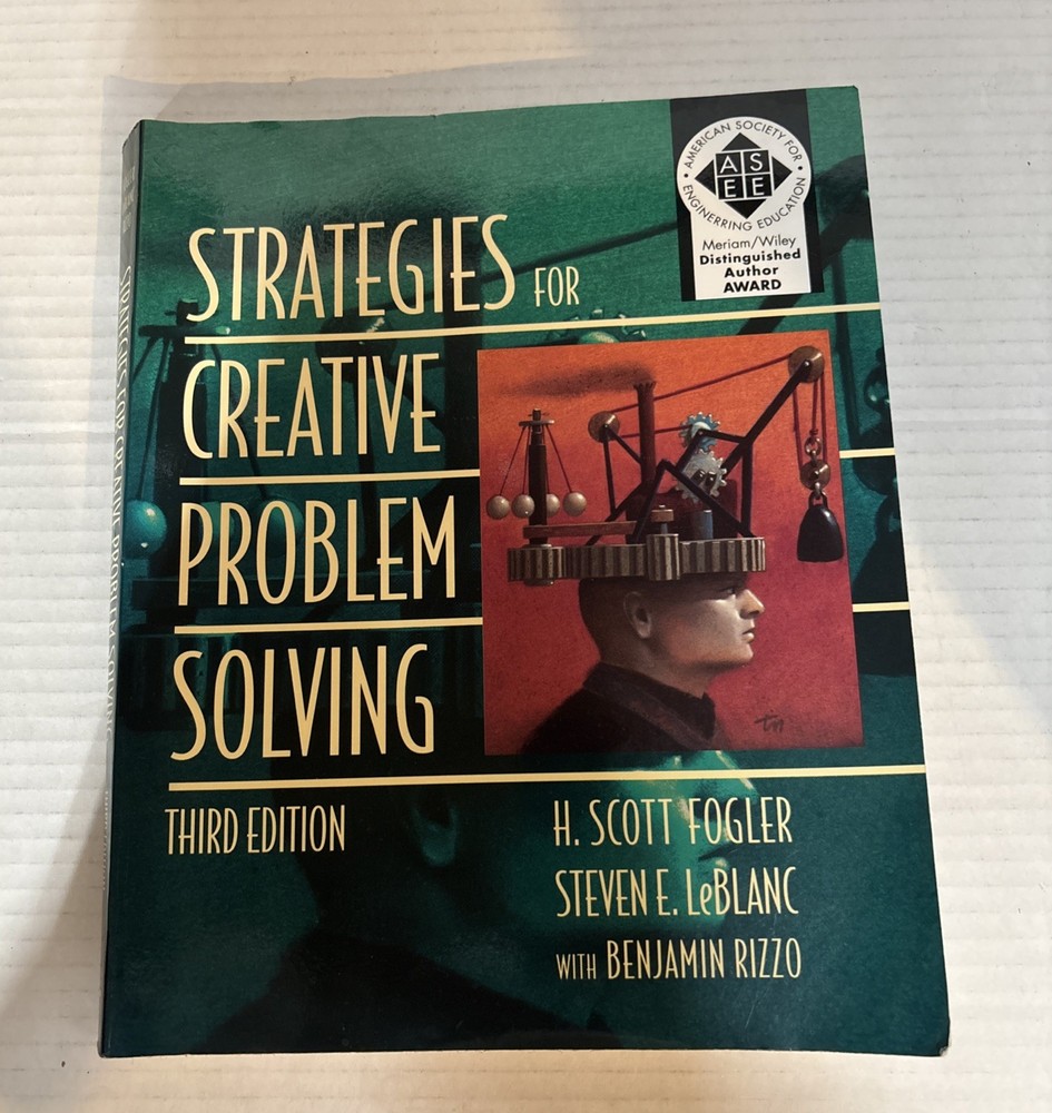 Strategies for Creative Problem Solving by Steven LeBlanc,H Fogler Third Edition