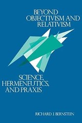 Beyond Objectivism and – Paperback, by Bernstein Richard J. – Very Good x