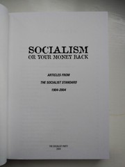 Socialism or Your Money Back: Articles from the Socialist Standard 1904-2004…