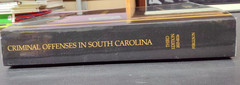 Criminal Offenses in South Carolina 3rd Ed. by John R. Ferguson 2025 PB