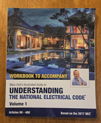 Workbook To Accompany Mike Holt’s Guide To Understanding the NEC Volume 1