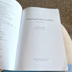 Carolina Academic Press Mastering Products Liability Revised Printing PB 2008