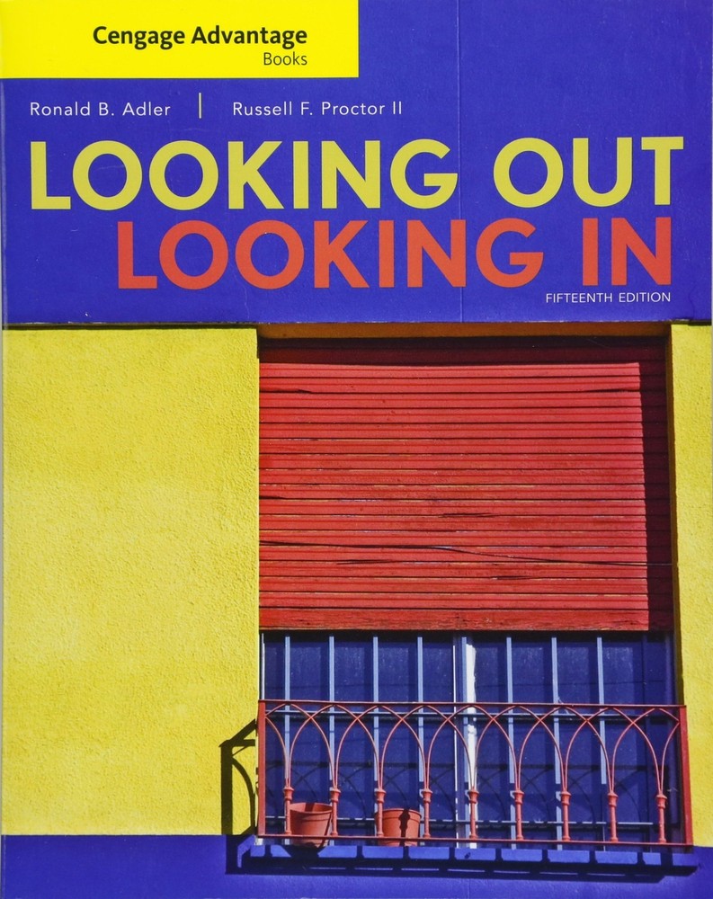 Cengage Advantage Books: Looking Out, Looking In – paperback Adler, Ronald|P…