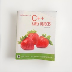 Starting Out with C++ : Early Objects by Tony Gaddis, Judy Walters, Muganda 2019
