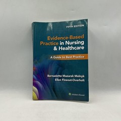 WOLTERS KLUWER EVIDENCE-BASED PRACTICE NURSING & HEALTHCARE MELNYK 2023 NO CODE
