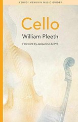 Cello (Yehudi Menuhin Music – Paperback, by Pleeth William; du – Very Good