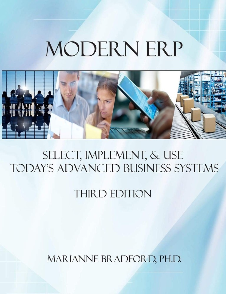 Modern ERP: Select, Implement, and Use Today’s Advanced Business Systems
