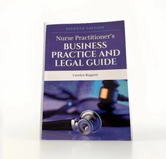 NEW USA Nurse Practitioner’s Business Practice and Legal Guide (Buppert, 7th Ed.