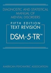 DSM 5 TR Diagnostic and Statistical Manual of Mental Disorders Fifth Edition