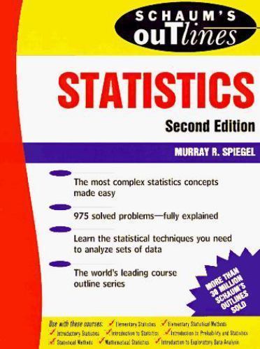 Schaum’s Outline of Statistics by Spiegel, Murray R.; Spiegel