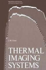 Optical Physics and Engineering Ser.: Thermal Imaging Systems by J. M. Lloyd …