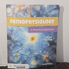 Pathophysiology : A Practical Approach by Lachel Story (2020, Trade Paperback)