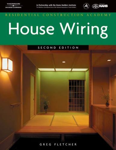 Residential Construction Academy: House Wiring by Gregory W. Fletcher: Used