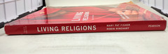 Living Religions 10th Ed. by Mary Pat Fisher & Robin Rinehart 2017 PB