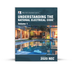Mike Holt’s Understanding the National Electrical Code, Vol. 1 (textbook), 2020