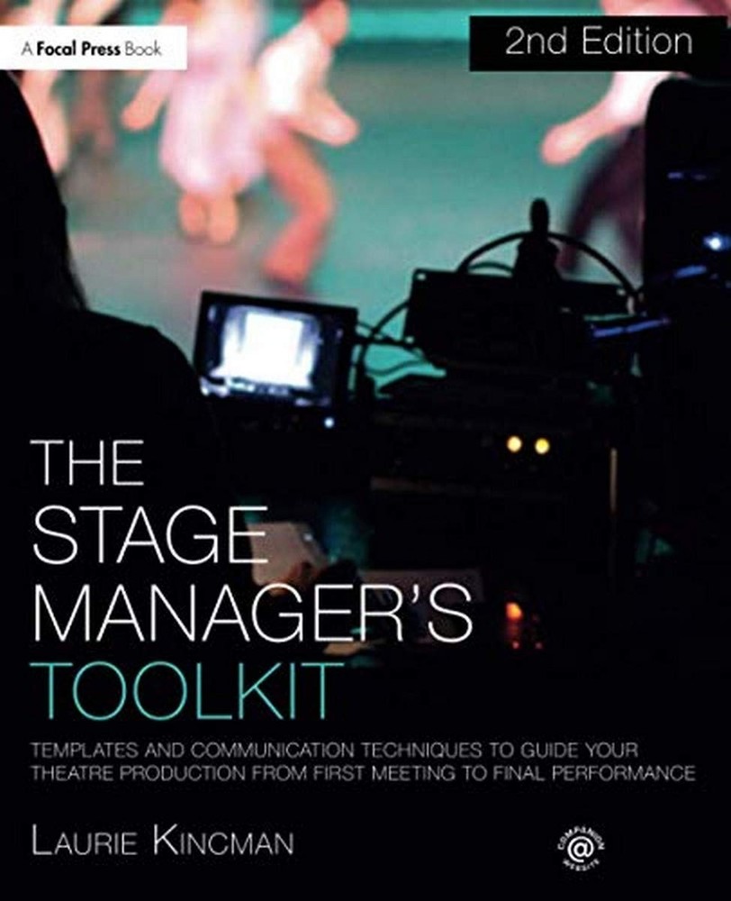 The Stage Manager’s Toolkit (The Focal Press Toolkit Series)
