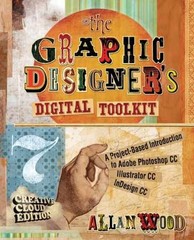 The Graphic Designer’s Digital – Paperback, by Wood Allan – Acceptable n