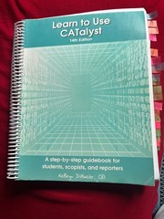 Learn to Use Case Catalyst 14th Edition by Katheryn Dittmeier for Stenographers