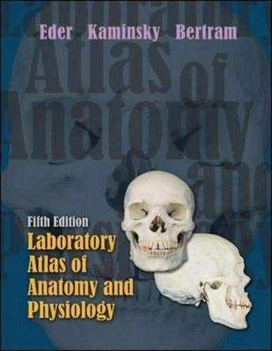 Laboratory Atlas of Anatomy – Spiral-bound, by Eder Douglas; Bertram – Very Good