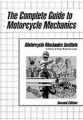 The Complete Guide to Motorcycle Mechanics 2nd Edition Paperback Repair