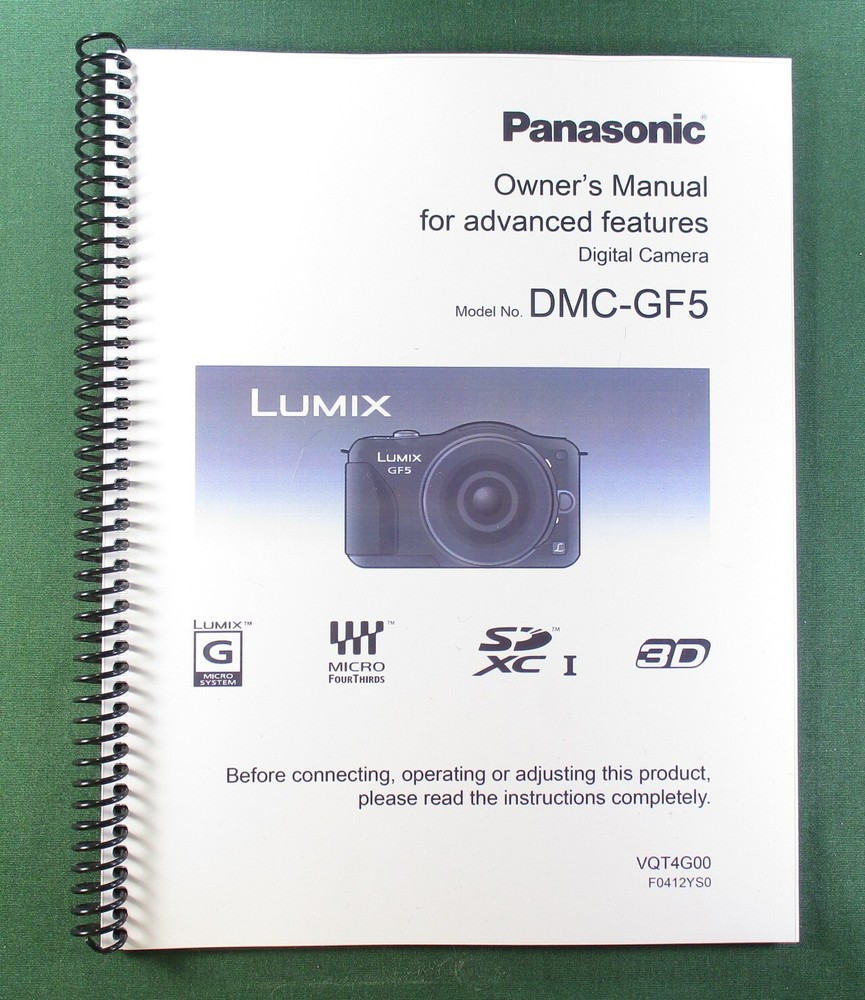 Panasonic Lumix DMC-GF5 Owner’s Manual: 215 Pages Full Color & Protective Covers