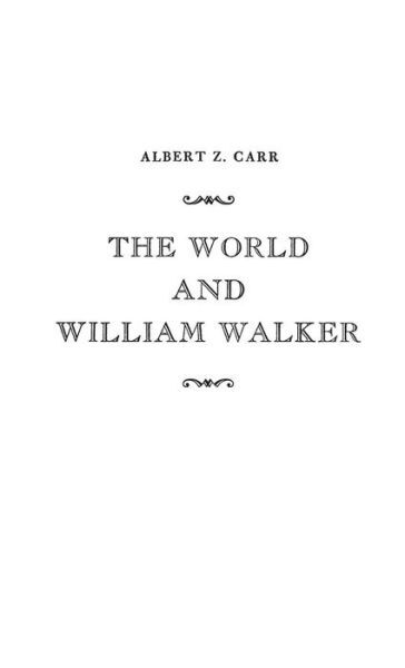 The World And William Walker