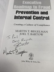 EXECUTIVE ROADMAP TO FRAUD PREVENTION AND INTERNAL Biegelman & Bartow Signed 2x