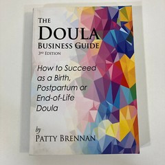 Patty Brennan The Doula Business Guide 3rd Edition TPB 2019 Dream Street Press